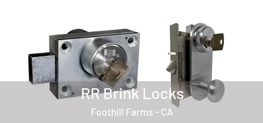  RR Brink Locks Foothill Farms - CA